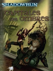 Shadowrun : Capitales des Ombres